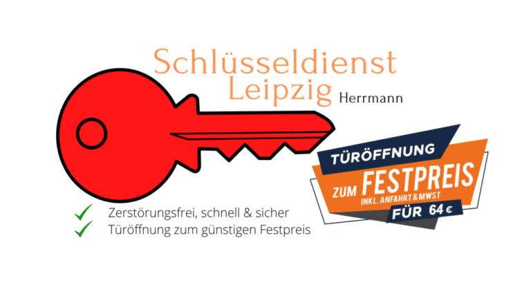 Schlüsseldienst Leipzig Festpreise für Türöffnungen